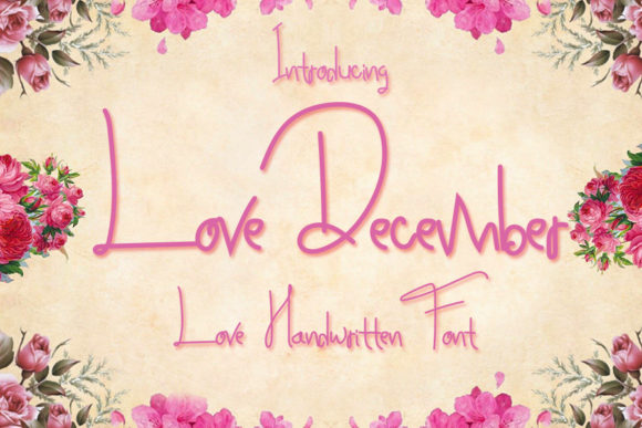 Love December Font: A Delicate Touch for Creative Projects