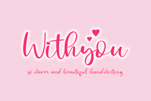 Withyou: A Stylish Script Font for Elegant Design